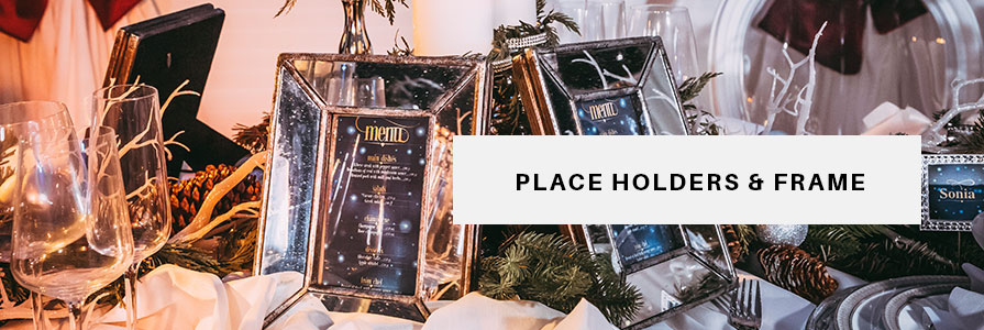 Place Holders & Frames